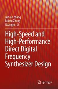 Bokomslag för "High-Speed and High-Performance Direct Digital Frequency Synthesizer Design"