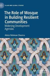The Role of Mosque in Building Resilient Communities