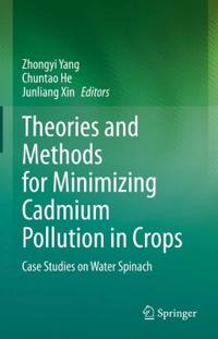 Bokomslag för "Theories and Methods for Minimizing Cadmium Pollution in Crops"