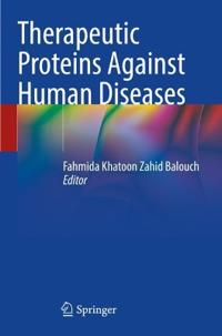 Bokomslag för "Therapeutic Proteins Against Human Diseases"
