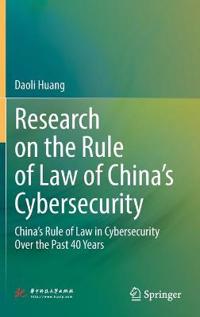Bokomslag för "Research on the Rule of Law of China’s Cybersecurity"