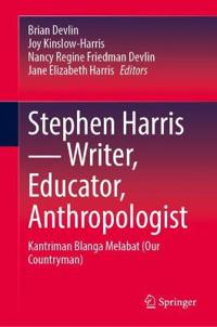 Bokomslag för "Stephen Harris—Writer, Educator, Anthropologist"