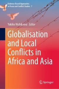 Bokomslag för "Globalisation and Local Conflicts in Africa and Asia"
