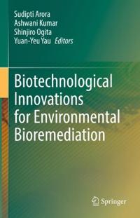 Bokomslag för "Biotechnological Innovations for Environmental Bioremediation"