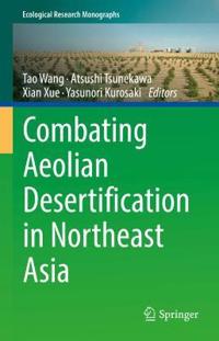 Combating Aeolian Desertification in Northeast Asia