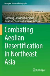 Bokomslag för "Combating Aeolian Desertification in Northeast Asia"