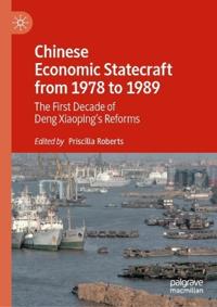 Bokomslag för "Chinese Economic Statecraft from 1978 to 1989"