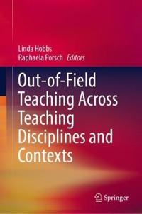 Bokomslag för "Out-of-Field Teaching Across Teaching Disciplines and Contexts"