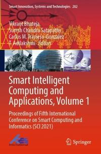Bokomslag for "Smart Intelligent Computing and Applications, Volume 1"