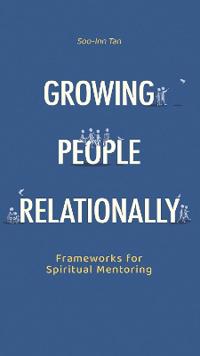 Growing People Relationally