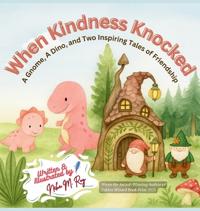 When Kindness Knocked