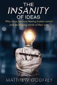 The Insanity Of Ideas