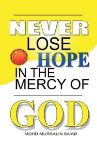 Never Lose Hope in the Mercy of God