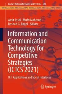 Information and Communication Technology for Competitive Strategies (ICTCS 2021)