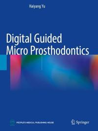 Bokomslag for "Digital Guided Micro Prosthodontics"