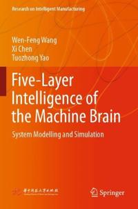 Five-Layer Intelligence of the Machine Brain