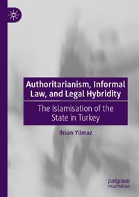 Bokomslag för "Authoritarianism, Informal Law, and Legal Hybridity"