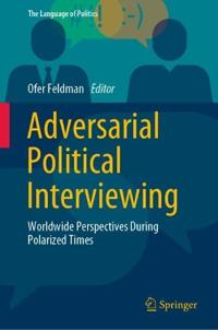 Adversarial Political Interviewing