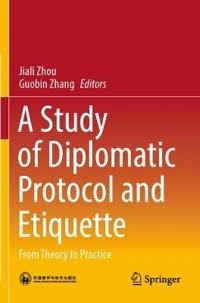 Bokomslag for "A Study of Diplomatic Protocol and Etiquette"