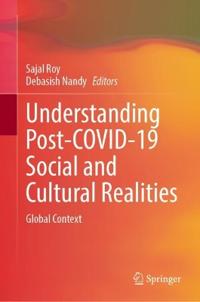 Understanding Post-COVID-19 Social and Cultural Realities