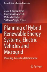 Planning of Hybrid Renewable Energy Systems, Electric Vehicles and Microgrid