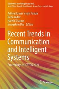 Bokomslag for "Recent Trends in Communication and Intelligent Systems"
