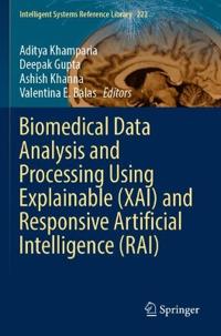 Bokomslag for "Biomedical Data Analysis and Processing Using Explainable (XAI) and Responsive Artificial Intelligence (RAI)"
