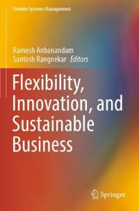 Bokomslag för "Flexibility, Innovation, and Sustainable Business"
