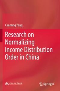 Research on Normalizing Income Distribution Order in China
