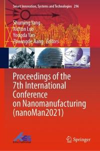 Bokomslag för "Proceedings of the 7th International Conference on Nanomanufacturing (nanoMan2021)"