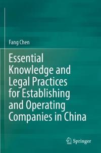 Essential Knowledge and Legal Practices for Establishing and Operating Companies in China