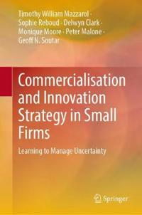 Bokomslag för "Commercialisation and Innovation Strategy in Small Firms"