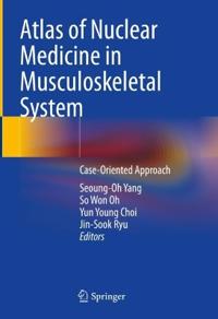 Bokomslag för "Atlas of Nuclear Medicine in Musculoskeletal System"