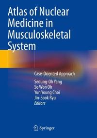 Atlas of Nuclear Medicine in Musculoskeletal System