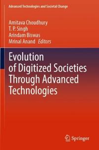 Bokomslag för "Evolution of Digitized Societies Through Advanced Technologies"