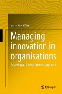 Bokomslag för "Managing Innovation in Organisations"