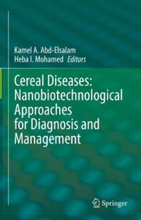 Bokomslag för "Cereal Diseases: Nanobiotechnological Approaches for Diagnosis and Management"