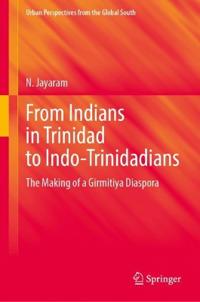 Bokomslag för "From Indians in Trinidad to Indo-Trinidadians"