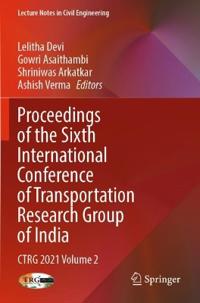 Bokomslag för "Proceedings of the Sixth International Conference of Transportation Research Group of India"