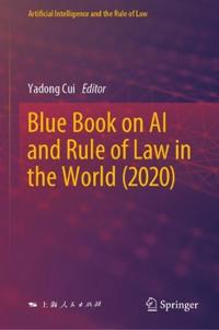 Bokomslag för "Blue Book on AI and Rule of Law in the World (2020)"