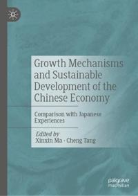 Bokomslag för "Growth Mechanisms and Sustainable Development of the Chinese Economy"