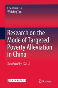 Bokomslag för "Research on the Mode of Targeted Poverty Alleviation in China"