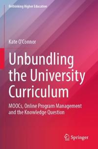 Kirjan kansi "Unbundling the University Curriculum"