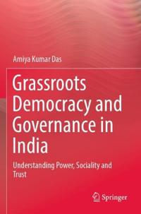 Grassroots Democracy and Governance in India