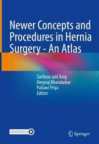 Bokomslag för "Newer Concepts and Procedures in Hernia Surgery - An Atlas"