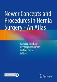 Bokomslag för "Newer Concepts and Procedures in Hernia Surgery - An Atlas"