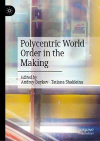 Bokomslag for "Polycentric World Order in the Making"