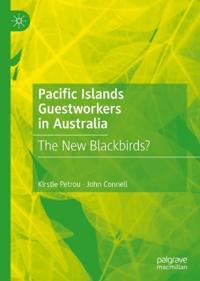 Bokomslag för "Pacific Islands Guestworkers in Australia"