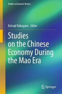 Bokomslag för "Studies on the Chinese Economy During the Mao Era"