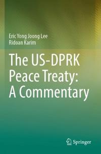 Bokomslag för "The US-DPRK Peace Treaty: A Commentary"